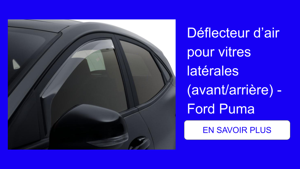 Déflecteur d’air pour vitres latérales (avantarrière) - Ford Puma